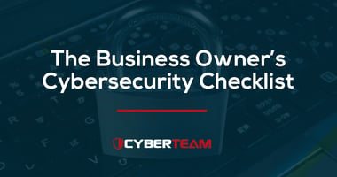 The Business Owner's Cybersecurity Checklist